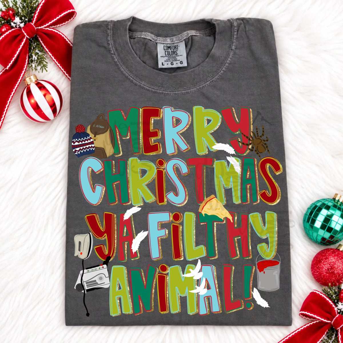 Merry Christmas Ya Filthy Animal Tee