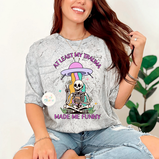 MY TRAUMA MADE ME FUNNY T-SHIRT